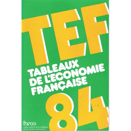 Tableaux De L'économie Française 84 (Tef)
