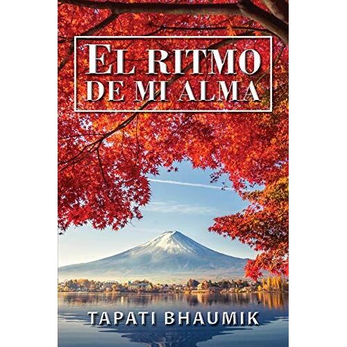El Ritmo De Mi Alma (Spanish Edition)