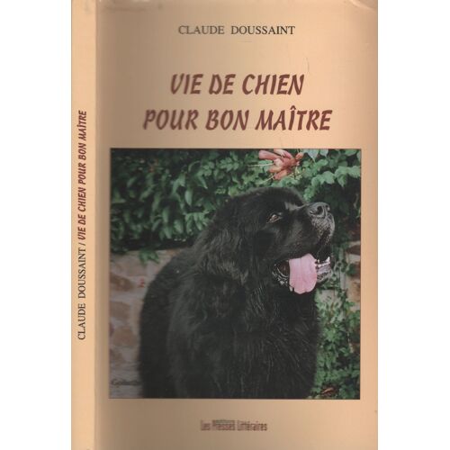 Vie De Chien Pour Bon Maître