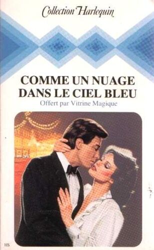 Comme Un Nuage Dans Le Ciel Bleu: Collection: Collection Harlequin N° Hs2