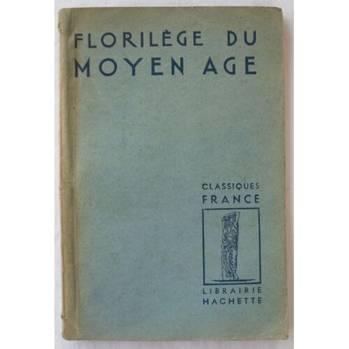 ¿¿¿ Florilège Du Moyen Âge ¿¿¿