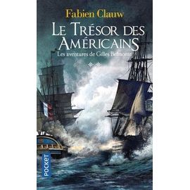 Les Aventures De Gilles Belmonte - Tome 2 - Le Trésor Des Américains