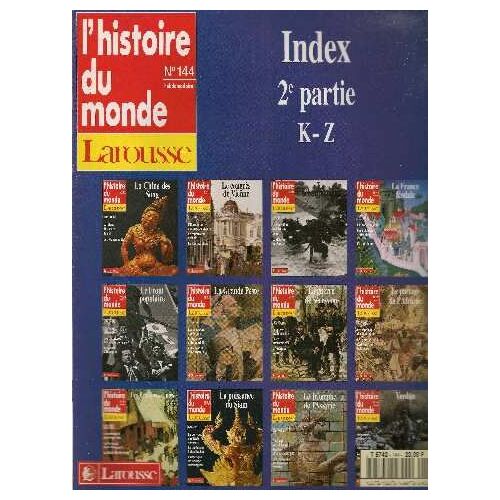 L'histoire Du Monde N°144: Index: K-Z