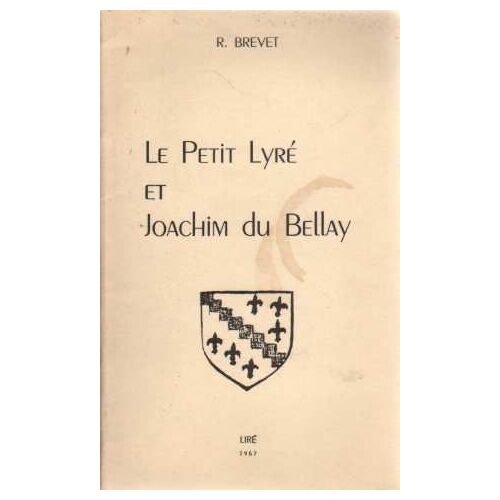 E Petit Lyre Et Joachim Du Bellay
