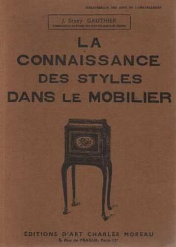 La Connaissance Des Styles Dans Le Mobilier