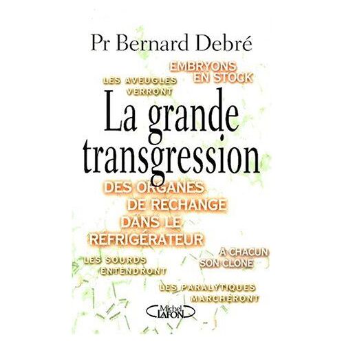 La Grande Transgression