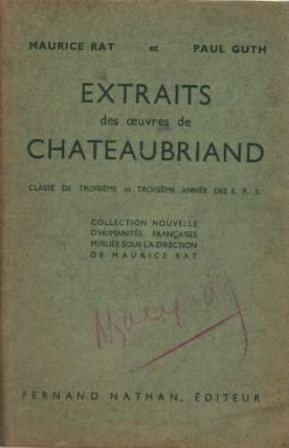 Extraits Des Oeuvres De Chateaubriand.  3e Et 3e Année Des Eps