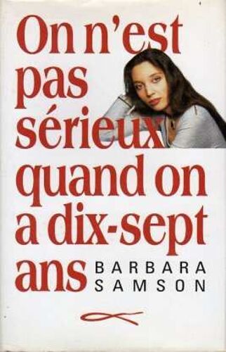 On N'est Pas Sérieux Quand On A Dix-Sept Ans