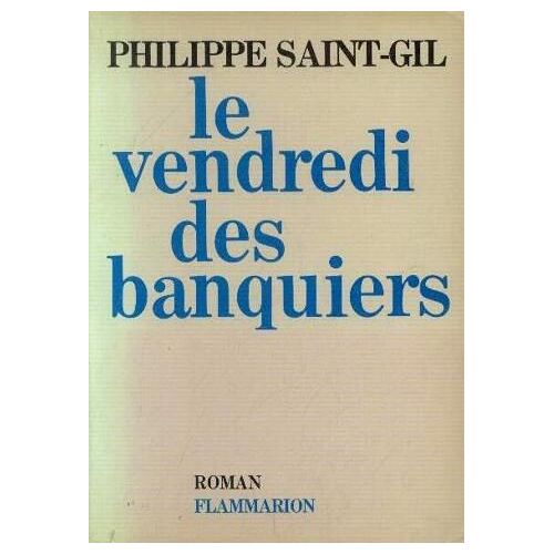 Le Vendredi Des Banquiers