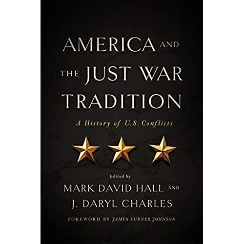 America And The Just War Tradition