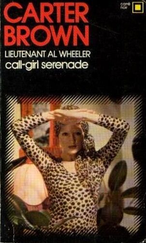 Lieutenant Al Wheeler Call-Girl Serenade