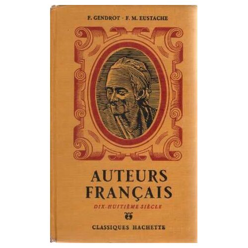 Auteurs Français Dix-Huitième Siècle