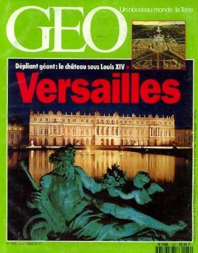 Géo N°160, Juin 1992 -Versailles