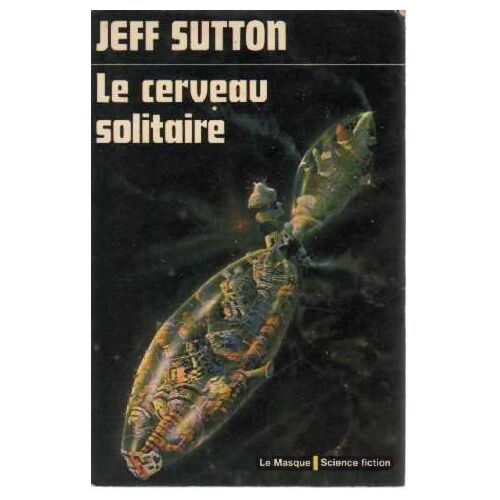 Le Cerveau Solitaire