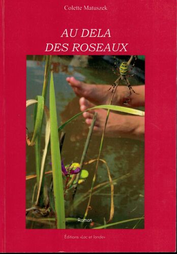 Au Delà Des Roseaux