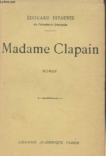 Madame Clapain (Edition Originale)