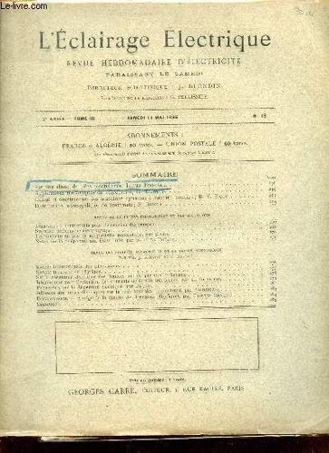 L Éclairage Électrique N°19 2e Année Tome 3 Samedi 11 Mai 1895 - Sur Une Classe De Piles Secondaires - Applications Mécaniques De L Électricité - Calcul Et Construction Des Machines Dynamos À Courant(...)