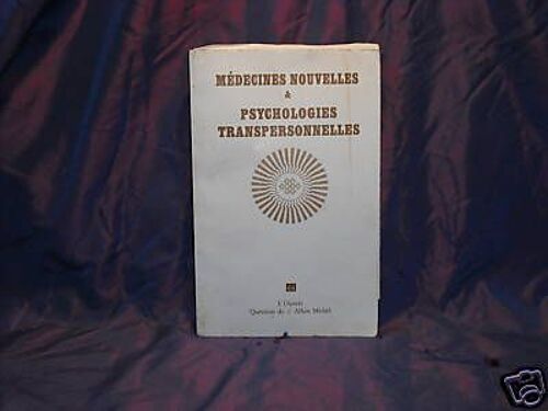Medecines Nouvelles Psychologies Transpersonnelles