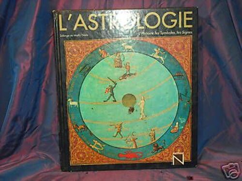 L' Astrologie Symboles Signes /De Mailly Nesle Ill/