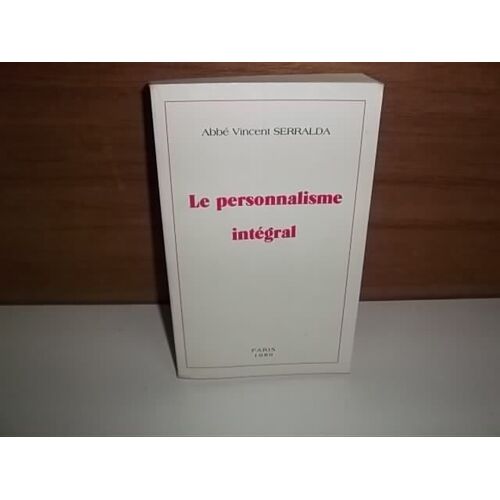 Le Personnalisme Intégral