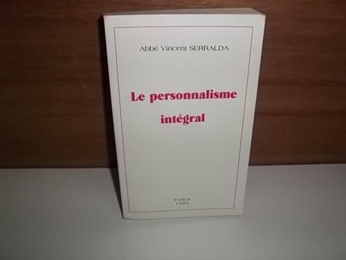 Le Personnalisme Intégral