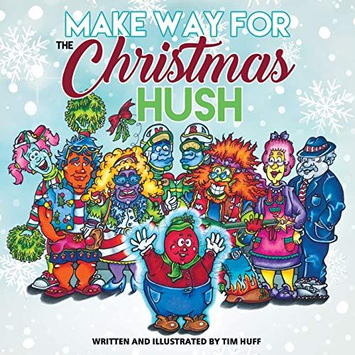 Make Way For The Christmas Hush