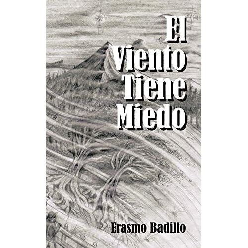 El Viento Tiene Miedo
