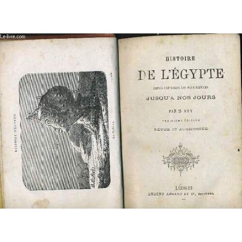 Histoire De L'egypte Depuis Le Temps Les Plus Reculés Jusqu'a Nos Jours