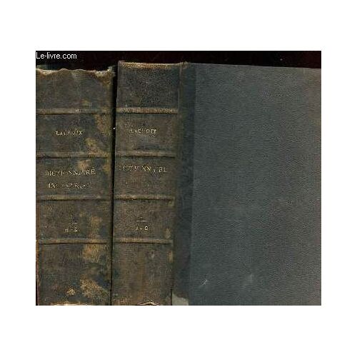 En 2 Tomes: Dictionnaire Industriel A L'usage De Tout Le Monde. Arts Et Metiers, Mines, Agriculture, Etc. Description De 100000 Secrets Et Procedes De L'industrie Moderne. Tome 1 Et 2. ...