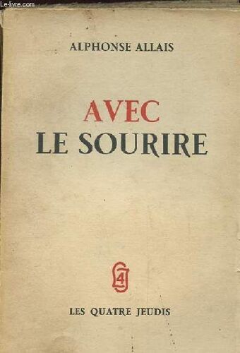 Avec Le Sourire. Contes Inedits Du Sourire Choisis Et Presentes Par Anatole Jakovsky Et Suivis De Sept Lettres Inedites