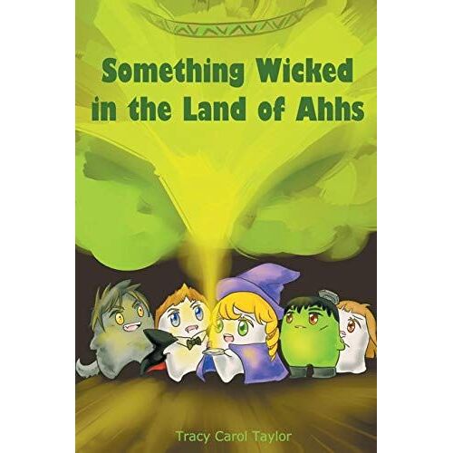 Something Wicked In The Land Of Ahhs