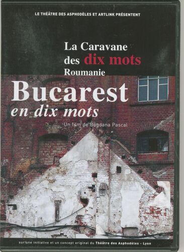 La Caravane Des Dix Mots : Roumanie Bucarest