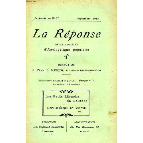 La Reponse, Bulletin Mensuel D'apologetique Populaire, 5e Annee, N° 57, Sept. 1912
