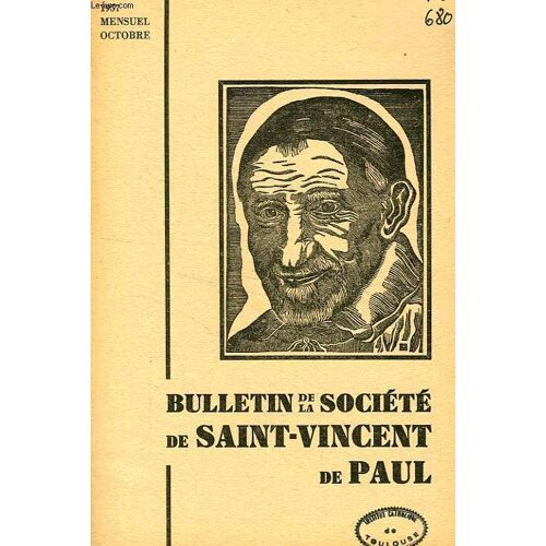 Bulletin De La Societe De Saint-Vincent-De-Paul, Nouvelle Serie, Oct. 1957
