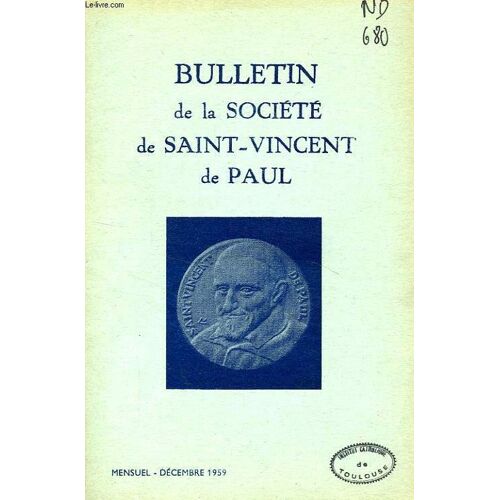 Bulletin De La Societe De Saint-Vincent-De-Paul, Nouvelle Serie, Dec. 1959