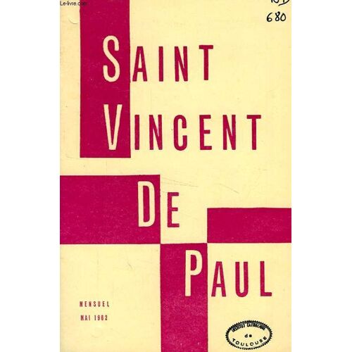 Bulletin De La Societe De Saint-Vincent-De-Paul, Nouvelle Serie, Mai 1962