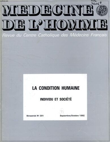 Medecine De L'homme, N° 201, Sept.-Oct. 1992, Revue Du Centre Catholique Des Medecins Francais