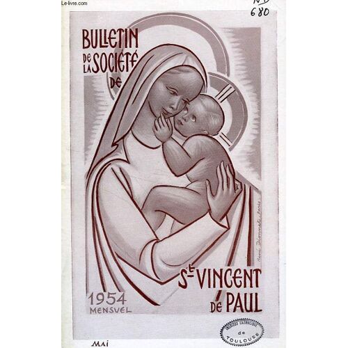 Bulletin De La Societe De Saint-Vincent-De-Paul, Nouvelle Serie, Mai 1954