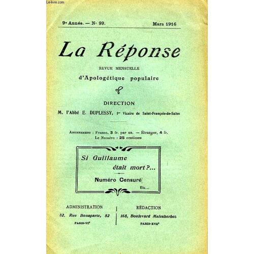 La Reponse, Bulletin Mensuel D'apologetique Populaire, 9e Annee, N° 99, Mars 1916