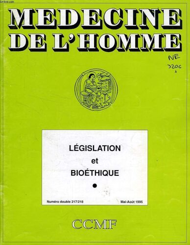 Medecine De L'homme, N° 217-218, Mai-Aout 1995, Revue Du Centre Catholique Des Medecins Francais