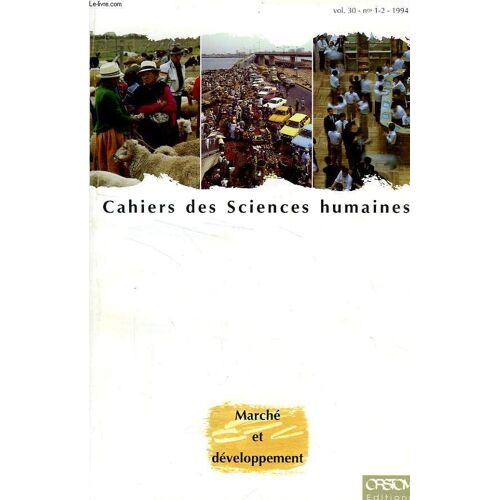 Cahiers Orstom, Sciences Humaines, Vol. Xxx, N° 1-2, 1994, Marche Et Developpement