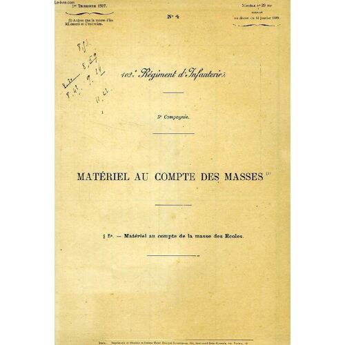 N° 4, 102e Regiment D'infanterie, 3e Compagnie, Materiel Au Compte Des Masses, 1897