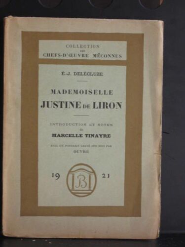 Mademoiselle Justine De Liron. Chefs D'Uvres Méconnus