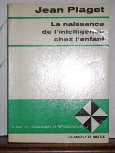 Naissance De Lintelligence Chez Lenfant