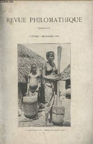 Revue Philomathique De Bordeaux Et Du Sud Ouest - 37eme Annee N° 4 - Oct. Déc. 34 - Les Moeurs Judiciaires À Propos De La Robe Rouge D Eugène Brieux - Impressions D Afrique Occidentale - Montaigne À(...)