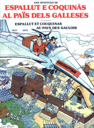 Una Aventura De Espallut E Coquinas Al Païs Dels Galleses Espallut Et Couquinas Au Pays Des Gaulois