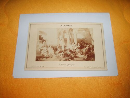 Carte-Album Postale N°113 L'enfant Prodigue E. Dubufe  Editeurs Goupil & Cie