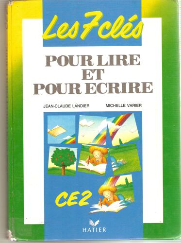 Les 7 Cles Pour Lire Et Pour Ecrire, Ce2, Cycle Des Approfondissements