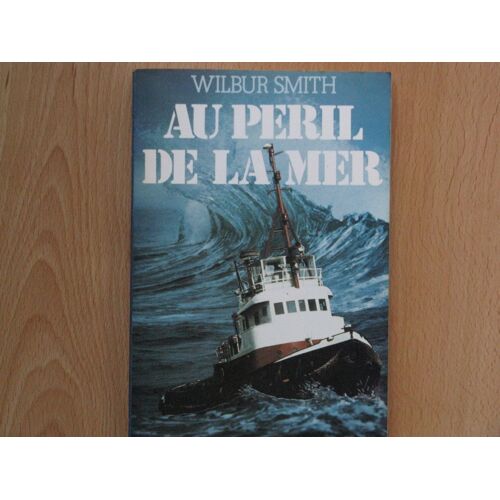 Au Péril De La Mer - Roman