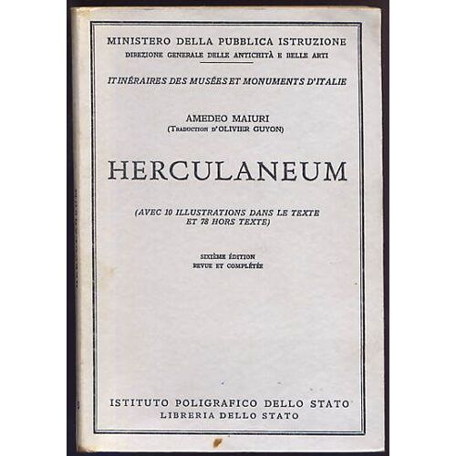 Herculaneum. Avec 10 Illustrations Dans Le Texte Et 78 Hors-Texte